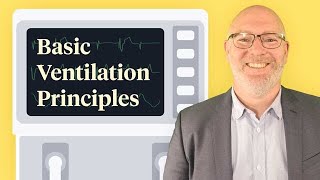 Basic Ventilation Principles  Ausmed Lectures [upl. by Braeunig53]