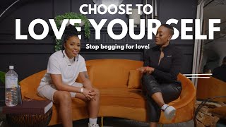 How To Stop Begging For Love And Start Loving Yourself [upl. by Eux]