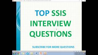 TOP SSIS Interview Questions Part 2 [upl. by Teerprug818]