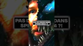 PAS de VENOM dans SPIDERMAN 4  🕷️ VENOM 3 THE LAST DANCE [upl. by Sabine]