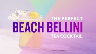 The Perfect Beach Bellini Tea Cocktail [upl. by Nonnelg560]