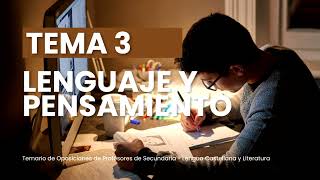 TEMA 3  LENGUAJE Y PENSAMIENTO [upl. by Enaed]