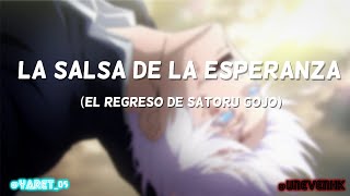 La Salsa de la Esperanza Jujutsu Kaisen [upl. by Iline]