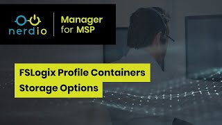 FSLogix Profile Containers Storage Options  Nerdio Manager for MSP Accelerate Series [upl. by Zane]