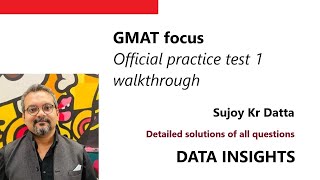 GMAT Focus Practice test 1 DATA INSIGHTS walkthrough [upl. by Ylen]