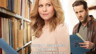 Aurora Teagarden Mysteries An Inheritance to Die For 2019 Hallmark Film  Review [upl. by Pendergast454]