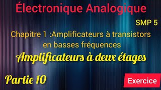 Électronique analogique SMP S5  Amplificateurs à deux étages  exercice TD FSSM [upl. by Ycinuq798]