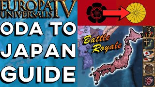 EU4 131 Oda to Japan Guide  Battle Royale [upl. by Akeret394]