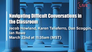 Navigating Difficult Conversations in the Classroom [upl. by Thaddeus]