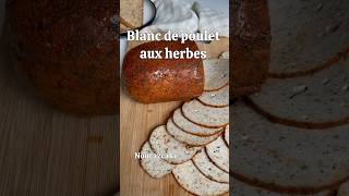 Blanc de poulet aux herbes recette recettefacile food foodblogger ramadan foodblogger [upl. by Nnaeus]