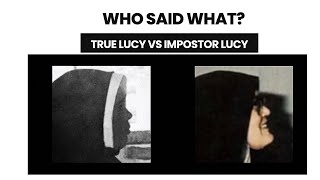 Who Said What  SISTER LUCY TRUTH [upl. by Zitella]