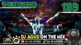 DJ AGUS TERBARU THE BEST SONG PART 109 SOUND FYP TIKTOK [upl. by Chlo]