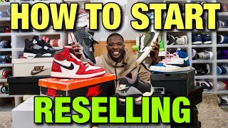 HOW TO START RESELLING SNEAKERS 2025 ULTIMATE GUIDE [upl. by Eidahs]