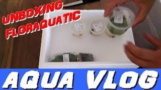 UNBOXING commande FLORAQUATIC AQUA VLOG [upl. by Nivalc]