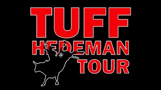 Tuff Hedeman Tour Official YouTube Channel [upl. by Yhtuv]