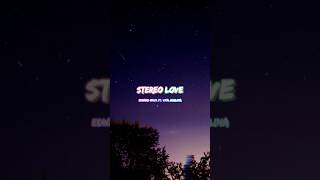 EDWARD MAYA FT VIKA JIGULINA  STEREO LOVE LYRICS [upl. by Layne]