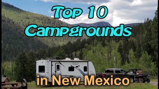 OUR Top 10 Favorite Campgrounds in New Mexico  Camping in New Mexico [upl. by Nortal]