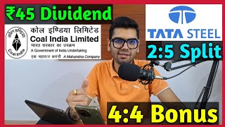 Coal India Dividend 🚨 Tata Steel • Stocks Declared High Dividend Bonus amp Split With Ex Dates [upl. by Selda]