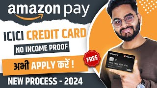 Amazon Pay Icici Credit Card Apply New Process 2024  How to Apply Icici Bank Credit Card Online [upl. by Ayidan4]