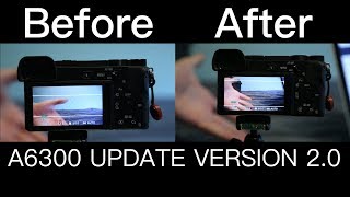 A6300 Firmware V20 Guide Released June 2017 [upl. by Arhez]