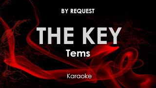 The Key  Tems karaoke [upl. by Eruza362]