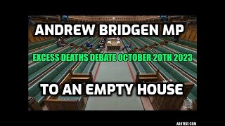 ANDREW BRIDGEN MP EXCESS DEATHS DEBATE OCTOBER 20TH 2023 [upl. by Eiuqnimod]