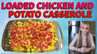 LOADED CHICKEN AND POTATO CASSEROLE [upl. by Knorring]