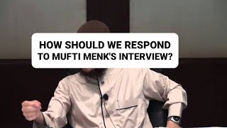 How should we respond to Mufti menks Danish interview Abu Mussab Wajdi Akkari [upl. by Litta]