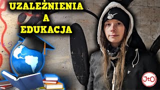 UZALEŻNIENIA a EDUKACJA  LIWKA [upl. by Batsheva]