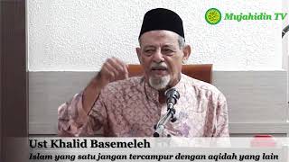 Kajian Subuh quotTafsir Alquran Murnikan Aqidah Islam dengan Benarquot Oleh Ust Khalid Basemeleh [upl. by Sesylu]