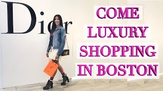 Come Luxury Shopping with Me in Boston  Chanel Louis Vuitton Dior [upl. by Eirrok]