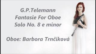 GPTelemann  Fantasia for Oboe Solo No 8 e minor [upl. by Rimaa]