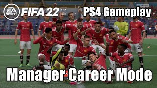 FIFA 22 PS4 Manager Career Mode Full Gameplay l Old Gen HD 1080 [upl. by Tobye712]