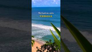 Varkala Beach Cafe  Varkala Cliff  Kerala  Cafe Sarwaa [upl. by Ennaitsirhc]