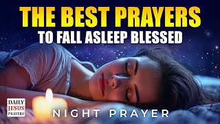 The Best Prayers To Fall Asleep Blessed In Gods Presence  Peaceful Bible Sleep Talkdown [upl. by Rolanda]