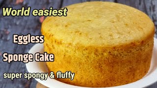 World Easiest Sponge Cake Recipe  Eggless Sponge Cake  Sponge Cake without Oven [upl. by Eiclek]