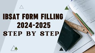 IBSAT 2024 Form Filling Guide with Tips and Tricks [upl. by Eelek155]