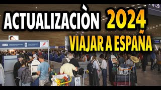 NUEVOS REQUISITOS para viajar a España en el 2024 [upl. by Kee]