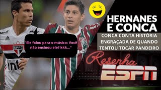 RESENHA ESPN HERNANES E CONCA 16 [upl. by Riegel]