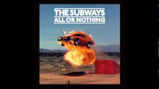 The Subways  Girls amp Boys Official Upload [upl. by Iila]