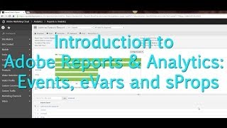 Tutorial Adobe Reports amp Analytics Events eVars and sProps [upl. by Ilram]