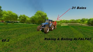 Farming Simulator 22  Raking amp Bailing ALFALFA  EP2 Timelaspe [upl. by Aleksandr]