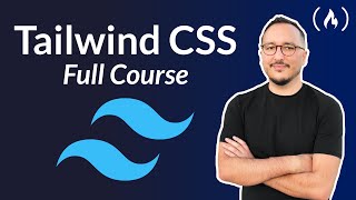 Learn Tailwind CSS – Course for Beginners [upl. by Ashling]