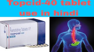 Topcid 40 tablet use in hindiBenefitsSide Effect PriceUsestopcid40famotidine40topcid [upl. by Ping647]