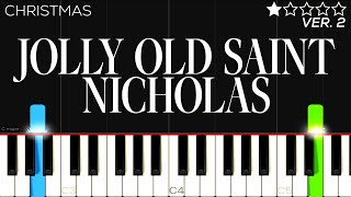 Christmas  Jolly Old Saint Nicholas  EASY Piano Tutorial [upl. by Argela545]