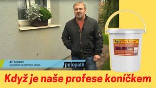 Pořad ČT Polopatě 2018  sanace vlhkého zdiva Systémem AquaStop Cream [upl. by Esertap]