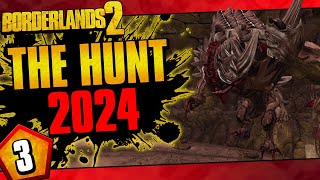 Borderlands 2  Hunt 2024 Funny Moments And Drops  Day 3 [upl. by Ellirehs]