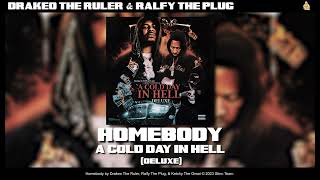 Drakeo the Ruler Ralfy The Plug amp Ketchy The Great  Homebody Official Audio [upl. by Fi]