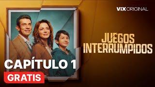 Juegos Interrumpidos  Capítulo 1 Gratis  ViX [upl. by Adlemi422]