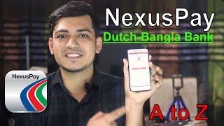 NexusPay  DutchBangla Bank DBBL A to Z [upl. by Demetria]